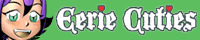 Eerie Cuties